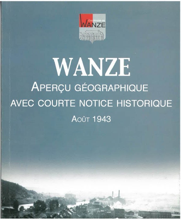 Wanze Aperçu géographique avec courte notice historique (1943)